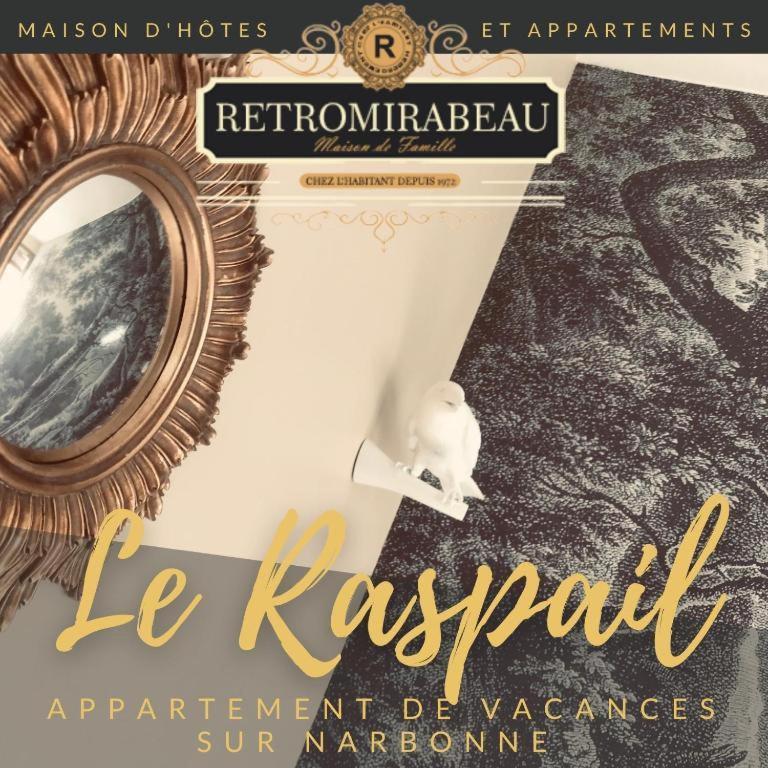 Retromirabeau - Chambre Suite & Appartements De Charme - Localisation Premium Narbonne Eksteriør bilde